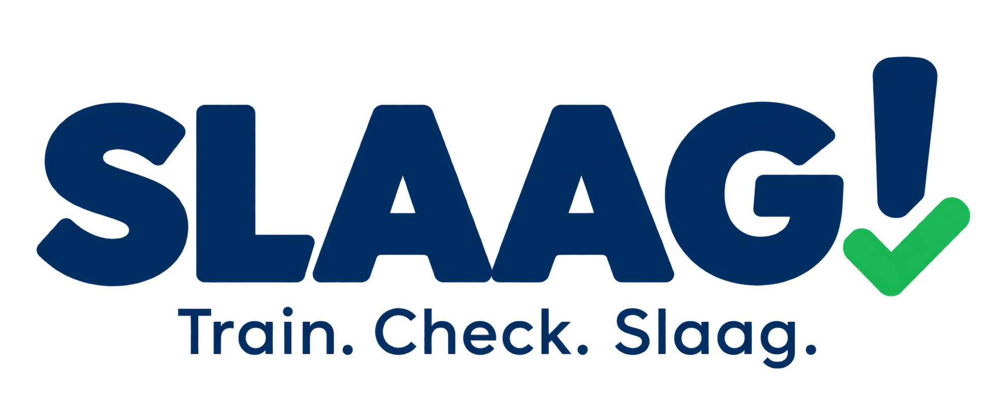 Slaag! · Train. Check. Slaag.